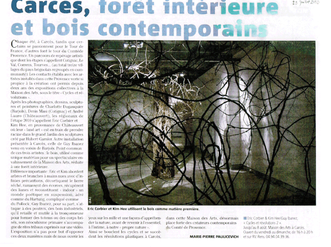 Carces, foret interieure et bois contemporains, article sur Kim Hee et Eric Corbier publiÃ© dans Var matin en juillet 2010